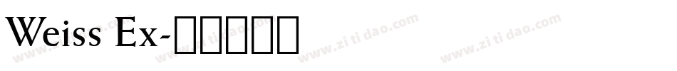 Weiss Ex字体转换